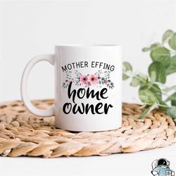 Housewarming Gift, Home Owner Mug, Housewarming Mug, New Home Gift, New Home Mug, Homeowner Mug, Homeowner Gift, New Hom