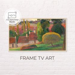 Samsung Frame TV Art | 4k Paul Gauguin Vintage Landscape Art for Frame TV | Oil paintings | Instant Download