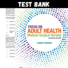 Latest 2023 Focus on Adult Health Medical-Surgical Nursing 2nd Edition by Linda Honan Test bank All Chapters.png
