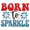 Born to sparkle-01.png