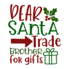 dear santa trade brother for gifts-01.png