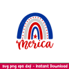 Merica Boho Rainbow, Merica Boho Rainbow Svg, 4th of July Svg, Patriotic Svg, Independence Day Svg, USA Svg, png,dxf,eps file.jpeg