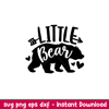 Little Bear Family, Little Bear Family Svg, Mom Life Svg, Mother’s day Svg, Family Svg, png, dxf, eps file.jpeg