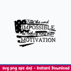 Nothing More Than Motivaion Svg, Flag American Svg, Png Dxf Eps File.jpeg