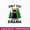 Only You Can Prevent Drama Svg, Sheep  Svg Png Dxf Eps File.jpeg