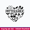 Potterholic Svg, Harry Potter Potteraholic Svg, Png Dxf Eps File.jpeg