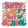 Funny-Happy-Last-Day-Of-School-SVG-Digital-Download-Files-1405242043.png