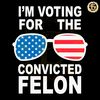 Im-Voting-Convicted-Felon-USA-Glasses-SVG-1006241024.png