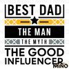 Best-Dad-The-Man-The-Myth-The-Good-Influencer-SVG-1405242022.png