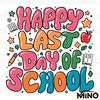 Funny-Happy-Last-Day-Of-School-SVG-Digital-Download-Files-1405242043.png