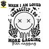 When-I-Am-Loved-Correctly-I-Do-SVG-Digital-Download-C1904241294.png