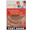 Leadership and Nursing Care Management 5th Edition Huber Test Bank.jpg