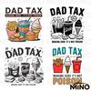 Dad-Tax-Making-Sure-Its-Not-Poison-SVG-PNG-Bundle-2505241025.png