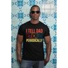 MR-3052023105949-i-tell-dad-jokes-periodically-shirt-funny-dad-shirt-fathers-image-1.jpg