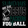 Sundays-Are-For-Jesus-And-Packers-Football-Svg-SP512021.png