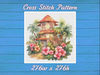 Cottage Cross Stitch Pattern PDF Counted House Village Fabulous Fantastic Magical Little House in Garden House in Flowers.jpg