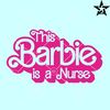 This Barbie is a nurse SVG, Nurse Barbie SVG, Pink nurse SVG.jpg