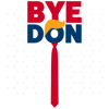 Bye-Don-Joe-Biden-for-President-2020-Trending-Svg-TD1710202025.png