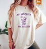 All Oopsies T Shirt, Vintage Drawing T Shirt, Cartoon Meme T Shirt, Sarcastic T Shirt, Unisex.jpg