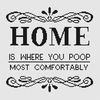 home is where you poop.jpg