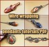 Wire wrapping pendants tutorials PDF