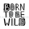 BORN TO BE WILD [site].png