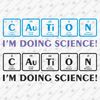 191244-caution-i-am-doing-science-svg-cut-file.jpg