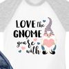 Love The Gnome You're With file.jpg