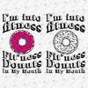 192260-fit-ness-donuts-in-my-mouth-svg-cut-file.jpg