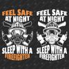 194366-feel-safe-at-night-sleep-with-a-firefighter-svg-cut-file.jpg