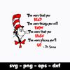 Dr Seuss Svg Bundle, Funny Dr Seuss Quote Svg, Dr Seuss Svg, Thing Svg, Cute Cat Svg, Teacher Svg, Svg File For Cricut DR166.jpg
