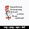 Dr Seuss Svg Bundle, Funny Dr Seuss Quote Svg, Dr Seuss Svg, Thing Svg, Cute Cat Svg, Teacher Svg, Svg File For Cricut DR180.jpg