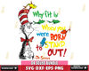 DR3112209-Dr Seuss Why fit in when you were born stand to out svg eps dxf png file.jpg