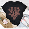 i-m-just-watching-for-the-halftime-show-tee-black-heather-s-peachy-sunday-t-shirt.png