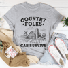 Country Folks Can Survive Tee
