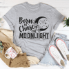 Born To Chase The Moonlight Tee