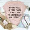 Eating Pizza Tee