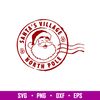 Satnas Village North Pole Rubber Stamp, Santa’s Village North Pole Rubber Stamp Svg, Merry Christmas Svg, Santa Claus Svg, png,dxf,eps file.jpg