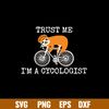 Sloth Trus Me I_m A Cycologist Svg, Sloth Svg, Png Dxf Eps File.jpg