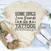 Some Girls Love Beards & Tattoos Tee