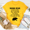 Don't Mess With Mama Bear Tee