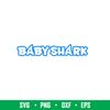 Baby Shark Svg, Family Shark Svg, Shark Svg, Ocean Life Svg, Png Dxf Eps Pdf File, BS07.jpeg