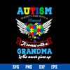 Autism Doesn_t Come With A Manual It Comes With A grandma Who Never Gives Up Svg, Mother_s Day Svg Digital File.jpg