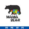 Mama Bear Svg, Mother Bear Svg, Mother_s Day Svg, Png Dxf Eps Digital File.jpg