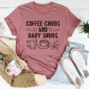 Coffee Chugs And Baby Snugs Tee