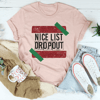 Nice List Dropout Tee