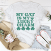 My Cat Is My Lucky Charm Tee