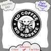 1165 No Coffee No Workee.png