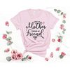MR-194202394226-first-my-mother-forever-my-friend-shirt-happy-mothers-image-1.jpg