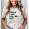 MR-2042023184436-sorry-cant-baseball-bye-humorous-t-shirt-baseball-life-gift-image-1.jpg